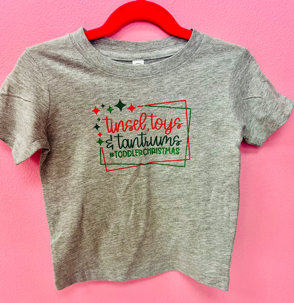 Tinsel Toys & Tantrums T-Shirt