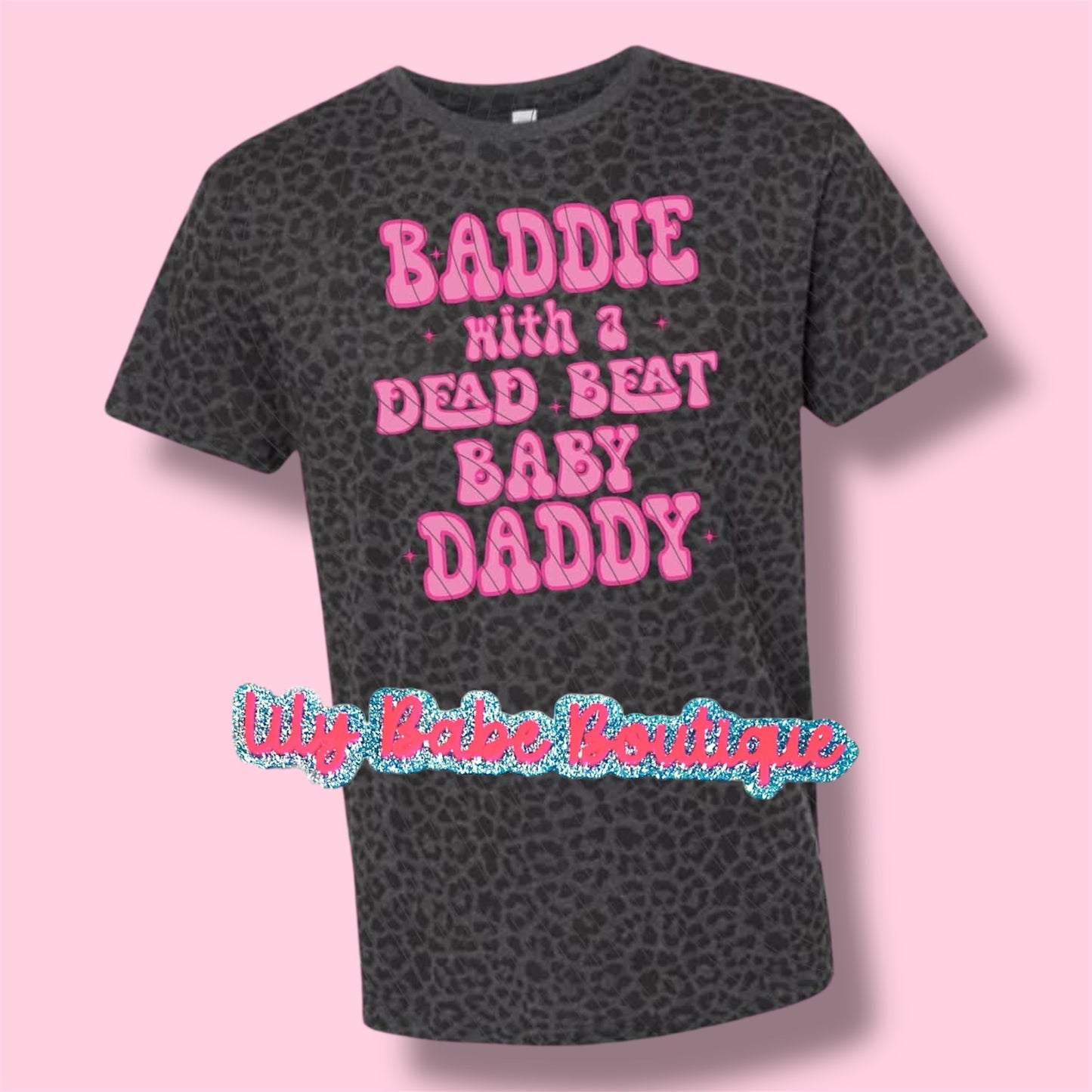 PREORDER Baddie Adult Tee